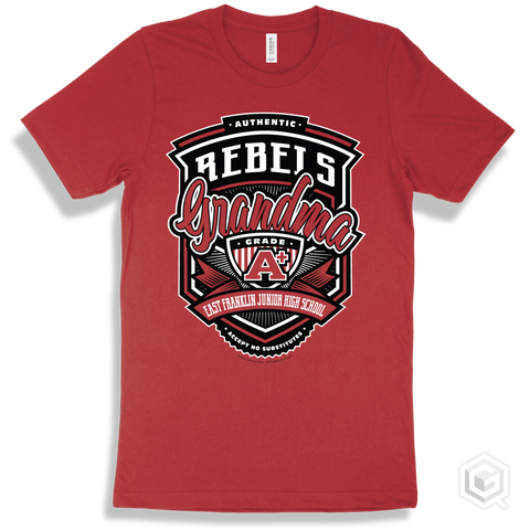 Rebel Red T-shirt - Authentic Grade A Plus East Franklin Junior High School Rebels Grandma Design