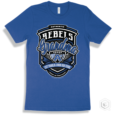 Rebel True Royal T-shirt - Authentic Grade A Plus East Franklin Junior High School Rebels Grandma Design