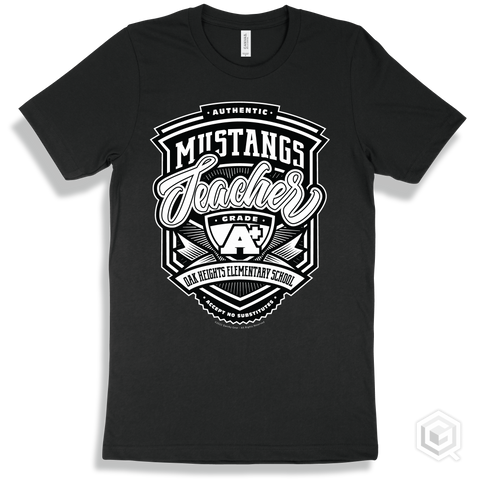 Mustang Black T-shirt - Authentic Grade A Plus Oak Heights Elementary School Mustangs Teacher Design