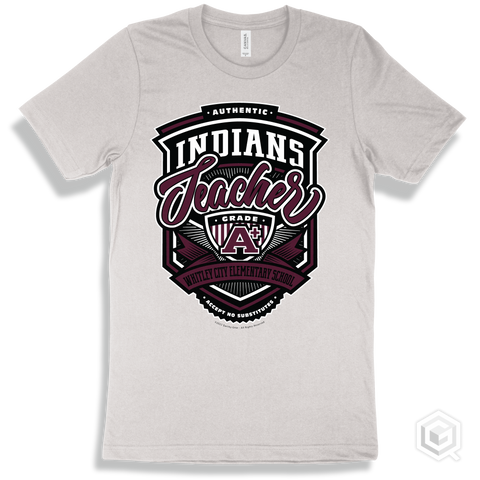 Indian White T-shirt - Authentic Grade A Plus Whitley City Elementary School Indians Teacher Design