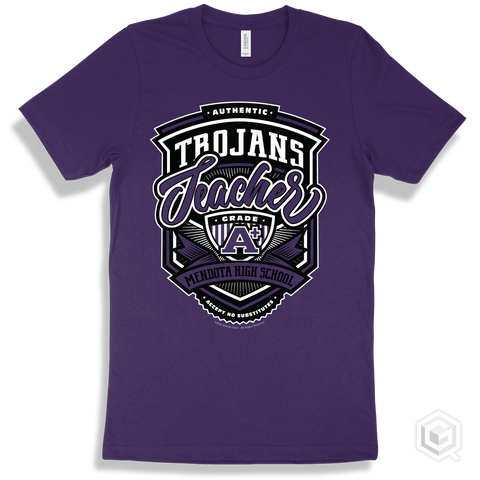 Trojan Team Purple T-shirt - Authentic Grade A Plus Mendota High School Trojans Teacher Design