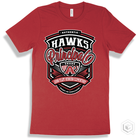 Hawk Red T-shirt - Authentic Grade A Plus Juan Felipe Herrera Elementary Hawks Principal Design