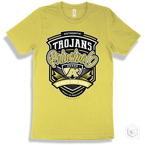 Trojan Yellow T-shirt - Authentic Grade A Plus Mendota High School Trojans Principal Design