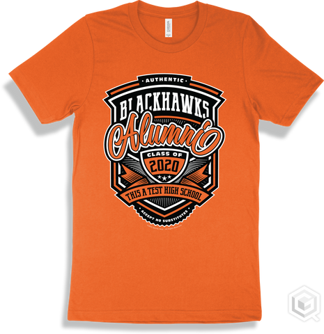 Blackhawk Orange T-shirt - Authentic Grade A Plus This a Test High School Blackhawks Alumni Design