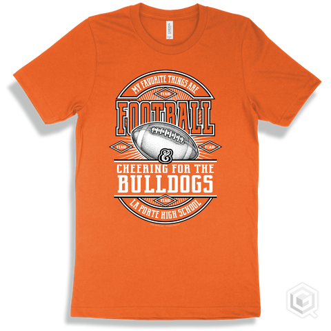 Bulldog Orange T-shirt - My Favorite Things Are Football and Cheering for the La Porte High School Bulldogs Design