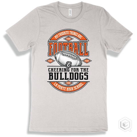 Bulldog White T-shirt - My Favorite Things Are Football and Cheering for the La Porte High School Bulldogs Design