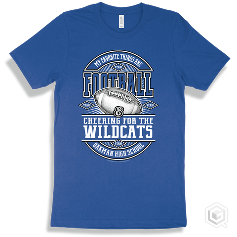 Wildcat True Royal T-shirt - My Favorite Things Are Football and Cheering for the Oakman High School Wildcats Design