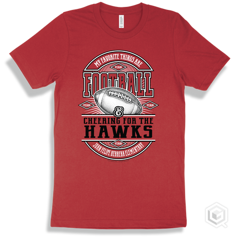 Hawk Red T-shirt - My Favorite Things Are Football and Cheering for the Juan Felipe Herrera Elementary Hawks Design