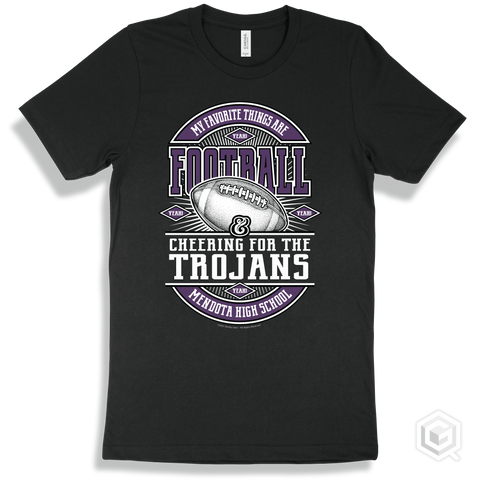 Trojan Black T-shirt - My Favorite Things Are Football and Cheering for the Mendota High School Trojans Design