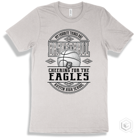Eagle White T-shirt - My Favorite Things Are Basketball and Cheering for the Austin High School Eagles Design