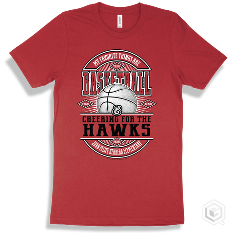 Hawk Red T-shirt - My Favorite Things Are Basketball and Cheering for the Juan Felipe Herrera Elementary Hawks Design