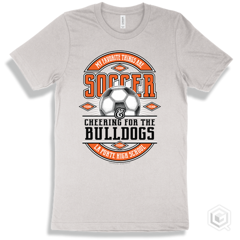 Bulldog White T-shirt - My Favorite Things Are Soccer and Cheering for the La Porte High School Bulldogs Design