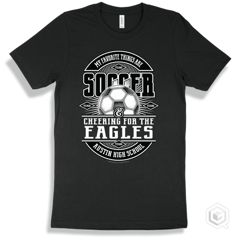 Eagle Black T-shirt - My Favorite Things Are Soccer and Cheering for the Austin High School Eagles Design