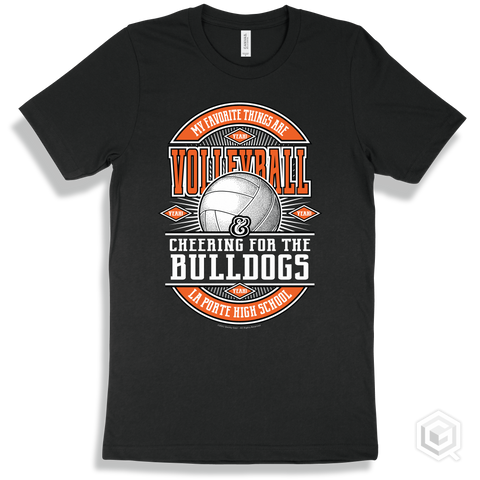 Bulldog Black T-shirt - My Favorite Things Are Volleyball and Cheering for the La Porte High School Bulldogs Design