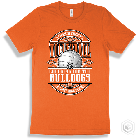 Bulldog Orange T-shirt - My Favorite Things Are Volleyball and Cheering for the La Porte High School Bulldogs Design