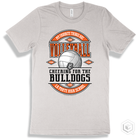 Bulldog White T-shirt - My Favorite Things Are Volleyball and Cheering for the La Porte High School Bulldogs Design