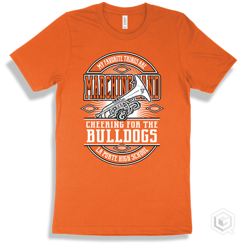 Bulldog Orange T-shirt - My Favorite Things Are Marching Band and Cheering for the La Porte High School Bulldogs Design
