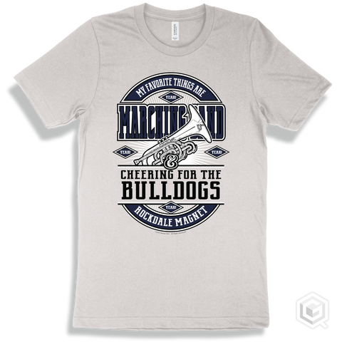 Bulldog White T-shirt - My Favorite Things Are Marching Band and Cheering for the Rockdale Magnet School for Science and Technology Bulldogs Design