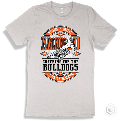 Bulldog White T-shirt - My Favorite Things Are Marching Band and Cheering for the La Porte High School Bulldogs Design