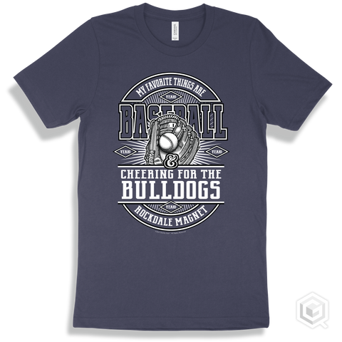 Bulldog Navy T-shirt - My Favorite Things Are Baseball and Cheering for the Rockdale Magnet School for Science and Technology Bulldogs Design