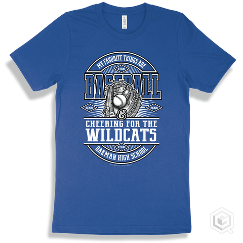 Wildcat True Royal T-shirt - My Favorite Things Are Baseball and Cheering for the Oakman High School Wildcats Design