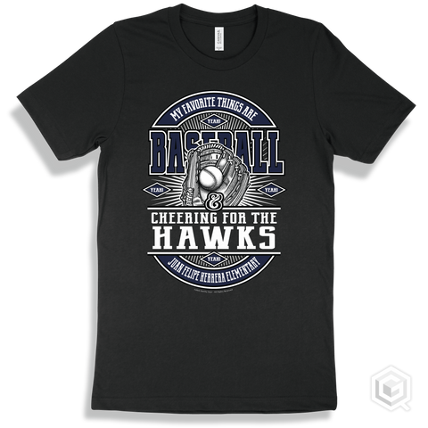 Hawk Black T-shirt - My Favorite Things Are Baseball and Cheering for the Juan Felipe Herrera Elementary Hawks Design
