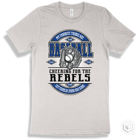 Rebel White T-shirt - My Favorite Things Are Baseball and Cheering for the East Franklin Junior High School Rebels Design
