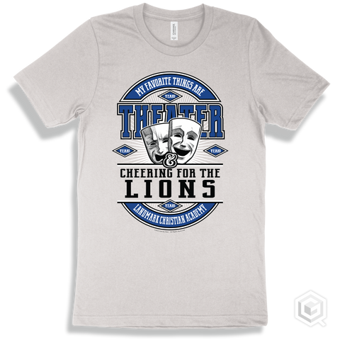 Lion White T-shirt - My Favorite Things Are Theater and Cheering for the Landmark Christian Academy Lions Design