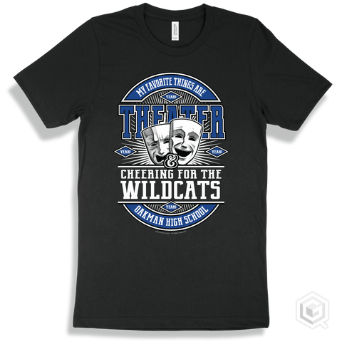 Wildcat Black T-shirt - My Favorite Things Are Theater and Cheering for the Oakman High School Wildcats Design
