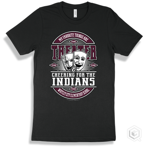 Indian Black T-shirt - My Favorite Things Are Theater and Cheering for the Whitley City Elementary School Indians Design