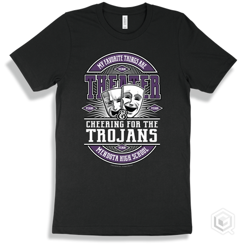 Trojan Black T-shirt - My Favorite Things Are Theater and Cheering for the Mendota High School Trojans Design