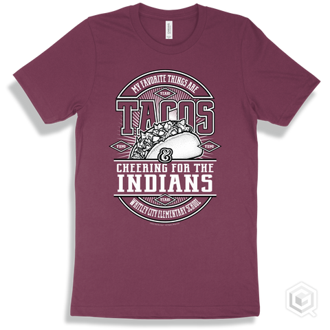 Indian Maroon T-shirt - My Favorite Things Are Tacos and Cheering for the Whitley City Elementary School Indians Design