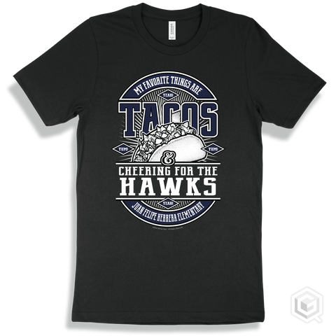 Hawk Black T-shirt - My Favorite Things Are Tacos and Cheering for the Juan Felipe Herrera Elementary Hawks Design