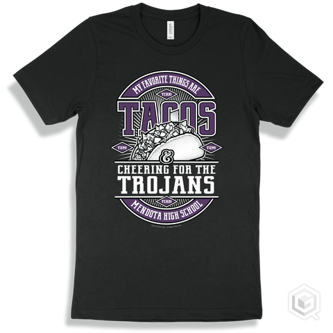 Trojan Black T-shirt - My Favorite Things Are Tacos and Cheering for the Mendota High School Trojans Design