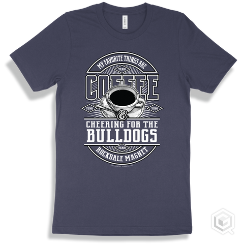 Bulldog Navy T-shirt - My Favorite Things Are Coffee and Cheering for the Rockdale Magnet School for Science and Technology Bulldogs Design
