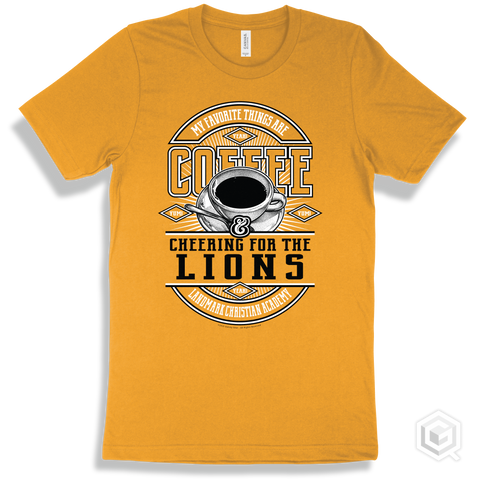 Lion Gold T-shirt - My Favorite Things Are Coffee and Cheering for the Landmark Christian Academy Lions Design