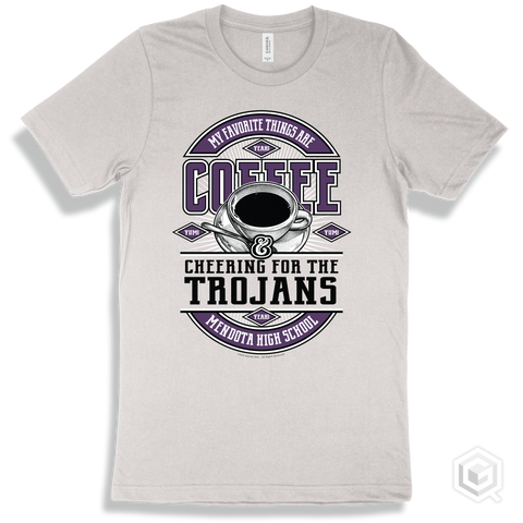 Trojan White T-shirt - My Favorite Things Are Coffee and Cheering for the Mendota High School Trojans Design