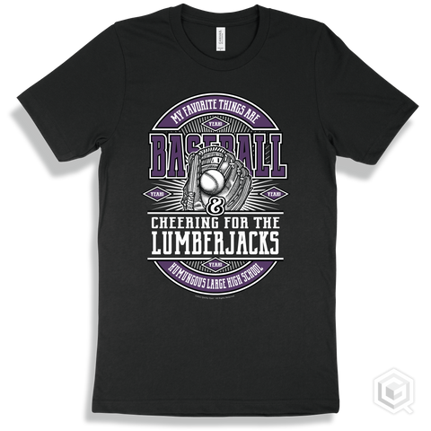 Lumberjack Black T-shirt - My Favorite Things Are Baseball and Cheering for the Humungous Large High School Lumberjacks Design