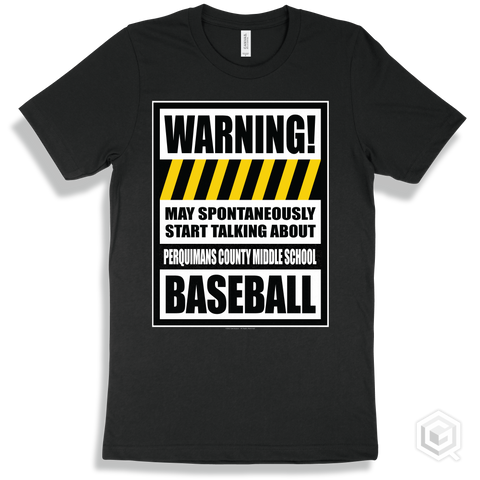 Black T-shirt - May Spontaneously Start Talking About Perquimans County Middle School Baseball Design